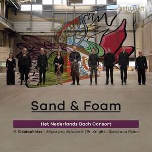Het Nederlands Bach Consort - Knight & Kioulaphides: Sand and Foam  COMPACT